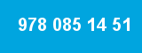 978 085 14 51